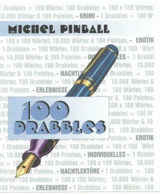 Michel Pinball: 100 Drabbles