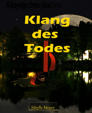 Sibylle Meyer: Klang des Todes