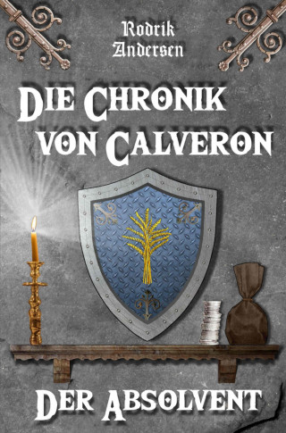 Rodrik Andersen: Die Chronik von Calveron