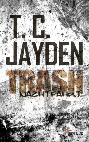T. C. Jayden: Trash