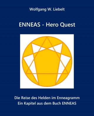 Wolfgang W. Liebelt: ENNEAS - Hero Quest