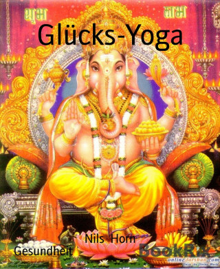 Nils Horn: Glücks-Yoga