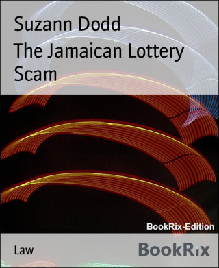 Suzann Dodd: The Jamaican Lottery Scam
