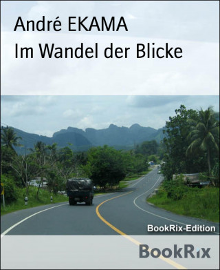 André EKAMA: Im Wandel der Blicke