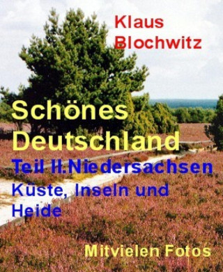 Klaus Blochwitz: Schönes Deutschland. Teil II