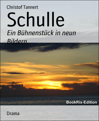 Christof Tannert: Schulle
