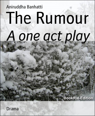 Aniruddha Banhatti: The Rumour