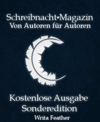 Writa Feather: Schreibnacht Magazin