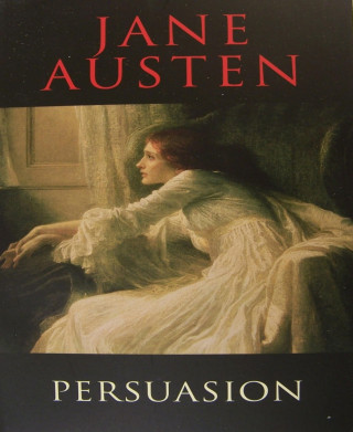 Jane Austen: Persuasion