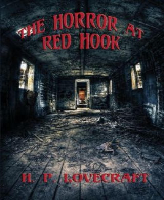 H. P. Lovecraft: The Horror at Red Hook