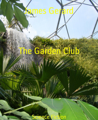 James Gerard: The Garden Club