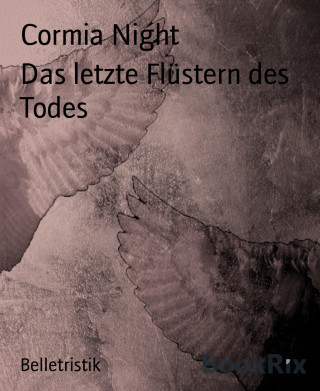 Cormia Night: Das letzte Flüstern des Todes