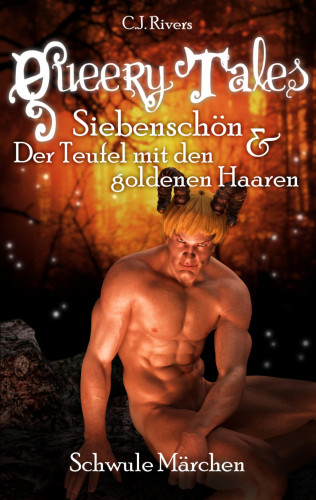 C.J. Rivers: Queery Tales: Siebenschön