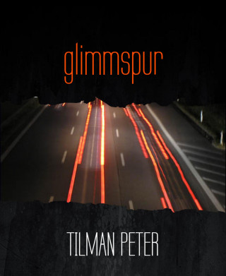 TILMAN PETER: glimmspur