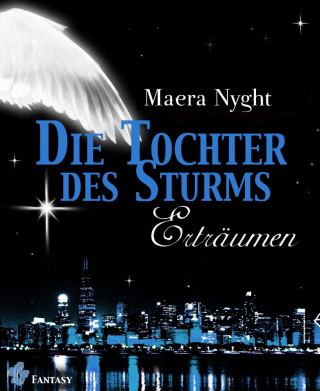 Maera Nyght: Die Tochter des Sturms 3 - Erträumen