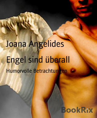 Joana Angelides: Engel sind überall