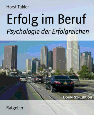 Horst Tabler: Erfolg im Beruf