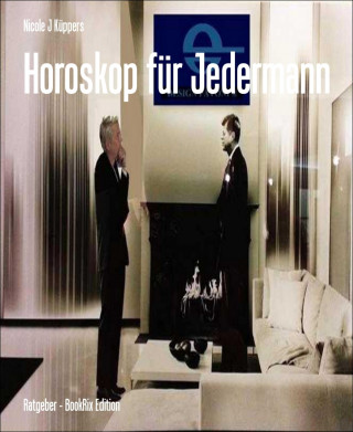 Nicole J Küppers: Horoskop für Jedermann