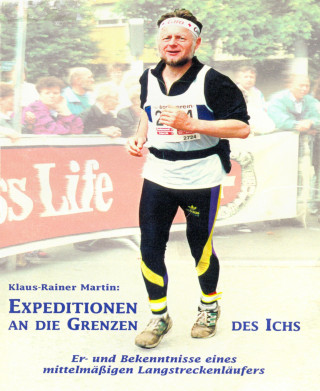 Klaus-Rainer Martin: Expeditionen an die Grenzen des Ichs