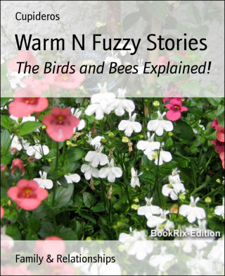 Cupideros: Warm N Fuzzy Stories