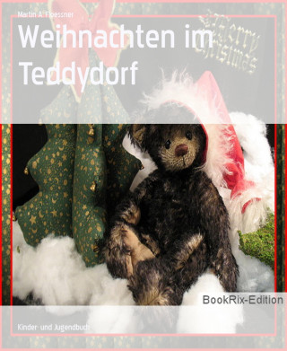 Martín A. Floessner: Weihnachten im Teddydorf