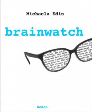 Michaela Edin: brainwatch