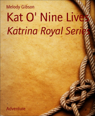 Melody Gibson: Kat O' Nine Lives