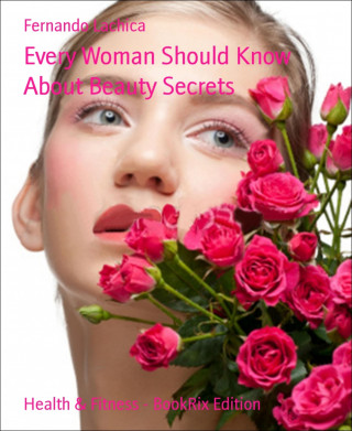 Fernando Lachica: Every Woman Should Know About Beauty Secrets