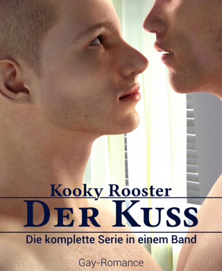 Kooky Rooster: Der Kuss
