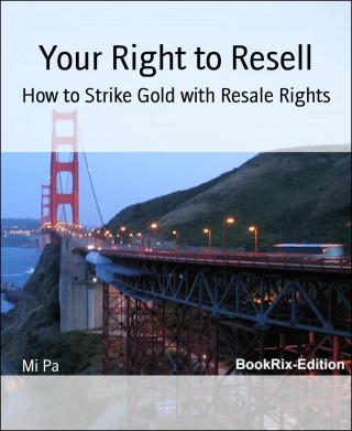 Mi Pa: Your Right to Resell