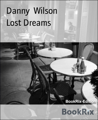Danny Wilson: Lost Dreams