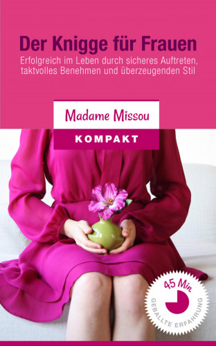 Madame Missou: Der Knigge für Frauen