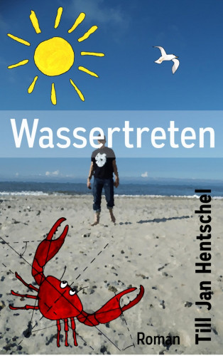 Till Jan Hentschel: Wassertreten