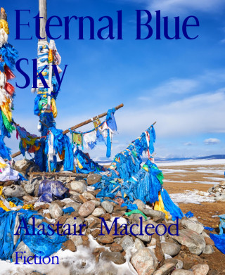 Alastair Macleod: Eternal Blue Sky