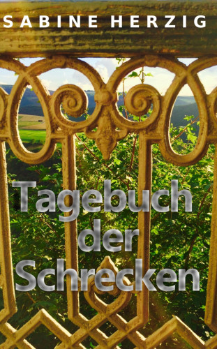 Sabine Herzig: Tagebuch der Schrecken