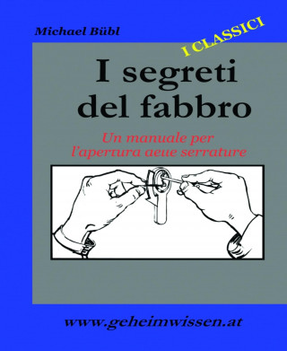 Michael Bübl: I Segreti Del Fabbro