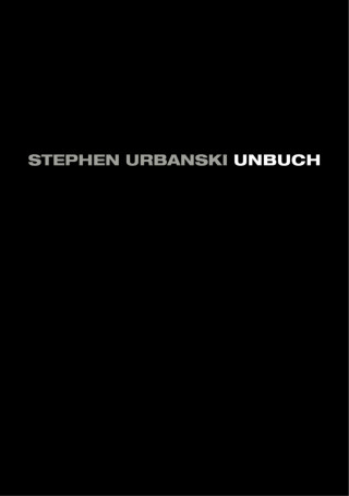 Stephen Urbanski: STEPHEN URBANSKI UNBUCH