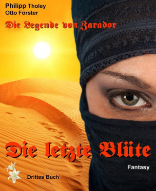 Philipp Tholey, Otto Förster: Die letzte Blüte