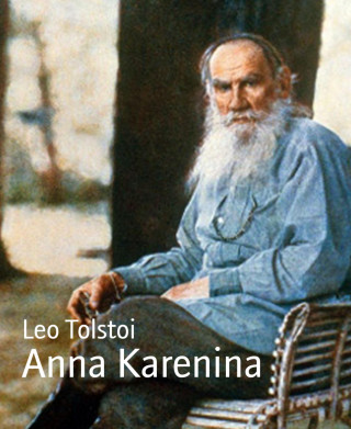 Leo Tolstoi: Anna Karenina