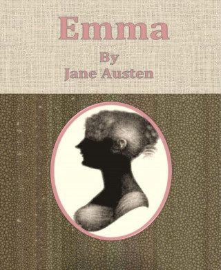 Jane Austen: Emma By Jane Austen