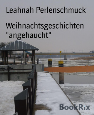 Leahnah Perlenschmuck: Weihnachtsgeschichten "angehaucht"