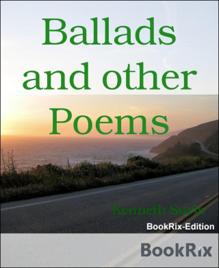 Kenneth Surls: Ballads and other Poems
