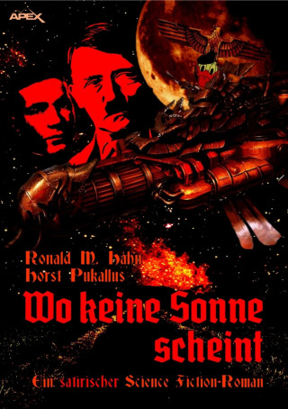 Ronald M. Hahn, Horst Pukallus: WO KEINE SONNE SCHEINT