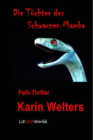 Karin Welters: Die Töchter der Schwarzen Mamba