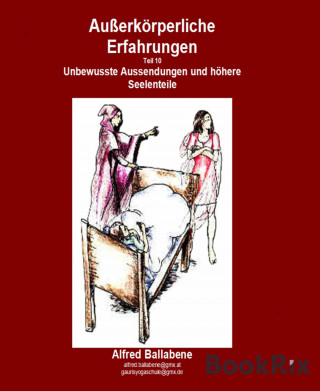 Alfred Ballabene: Außerkörperliche Erfahrungen