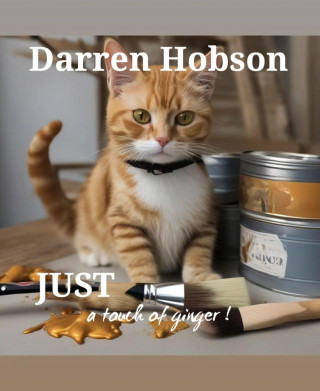 Darren Hobson: Just a Touch of Ginger.