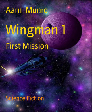Aarn Munro: Wingman 1