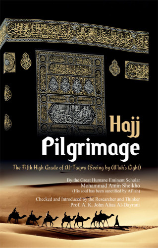 Mohammad Amin Sheikho, A. K. John Alias Al-Dayrani: Pilgrimage "Hajj"