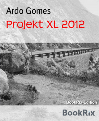 Ardo Gomes: Projekt XL 2012