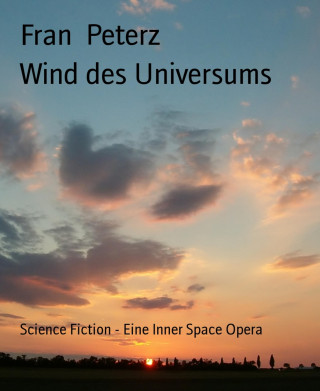 Fran Peterz: Wind des Universums
